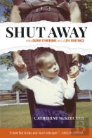 Shut Away