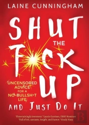 Shut The F*Ck Up And Just Do It