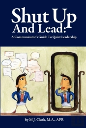 Shut Up And Lead