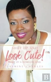 Shut Up And Look Cute!: Diary Of A Homel