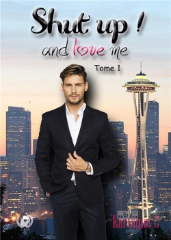 Bertrand.pt - Shut Up And Love Me - Tome 1