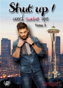 Bertrand.pt - Shut Up! And Save Me Tome 3
