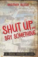 Shut Up And Say Something