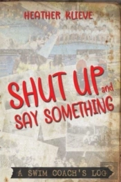 Shut Up And Say Something