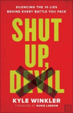 Bertrand.pt - Shut Up, Devil Â€“ Silencing The 10 Lies Behind Every Battle You Face