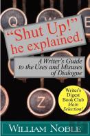 ''Shut Up!'' He Explained