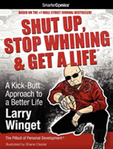 Shut Up, Stop Whining & Get A Life From Smartercomics