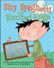 Shy Spaghetti And Excited Eggs