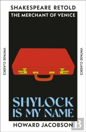 Shylock Is My Name