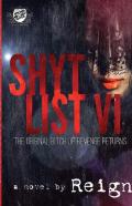Shyt List 6