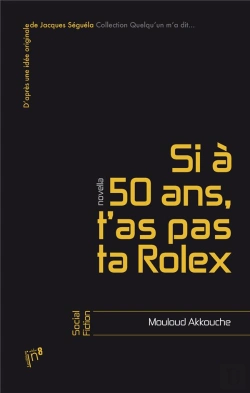 Bertrand.pt - Si A 50 Ans, T'As Pas Ta Rolex...