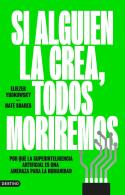 Si Alguien La Crea, Todos Moriremos