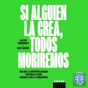 Si Alguien La Crea, Todos Moriremos