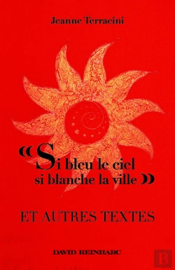 Bertrand.pt - Si Bleu Le Ciel, Si Blanche La Ville Et Autres Textes ; Un Bref Sejour Dans L'Eternite
