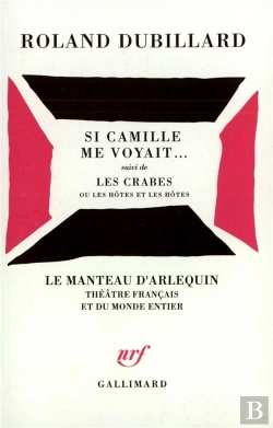 Bertrand.pt - Si Camille Me Voyait... / Les Crabes Ou Les Hotes Et Les Hotes