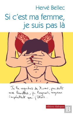 Bertrand.pt - Si C'Est Ma Femme, Je Suis Pas Là
