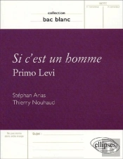 Si C'Est Un Homme ; Primo Levi