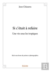 Si C?Etait A Refaire