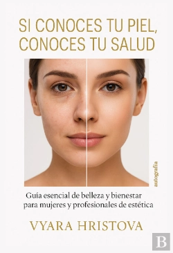 Bertrand.pt - Si Conoces Tu Piel, Conoces Tu Salud