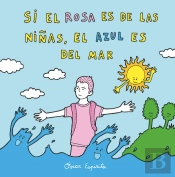 Si El Rosa Es De Las Niñas, El Azul Es Del Mar