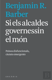 Si Els Alcaldes Governessin El Món
