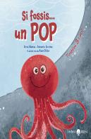 Si Fossis Un Pop