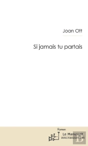 Si Jamais Tu Partais...