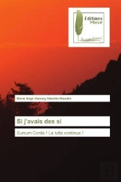 Si J'Avais Des Si - Sursum Corda ! La Lutta Continua !