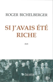 Si J'Avais Été Riche ; Récit