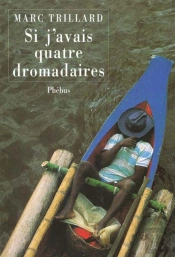 Si J'Avais Quatre Dromadaires
