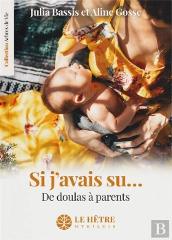 Bertrand.pt - Si J'Avais Su... De Doulas À Parents