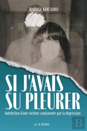 Si J'Avais Su Pleurer