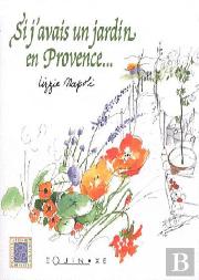 Si J'Avais Un Jardin En Provence