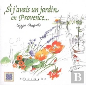 Si J'Avais Un Jardin En Provence