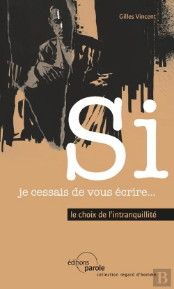 Bertrand.pt - Si Je Cessais De Vous Ecrire...