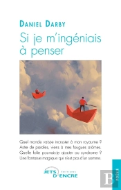 Si Je M'Ingeniais A Penser