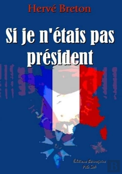 Bertrand.pt - Si Je N' Tais Pas Président