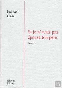 Bertrand.pt - Si Je N'Avais Pas Épousé Ton Père