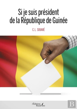 Bertrand.pt - Si Je Suis Président De La République De Guinée
