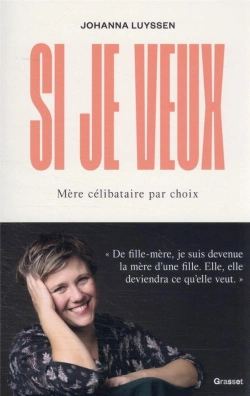 Bertrand.pt - Si Je Veux - Mere Celibataire Par Choix