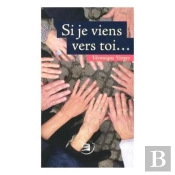 Si Je Viens Vers Toi