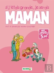 Si J'Etais Grande, Je Serai Maman Prix Decouv