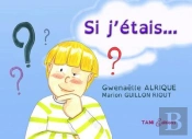 Si J'Etais...
