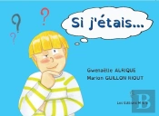 Si J'Etais...
