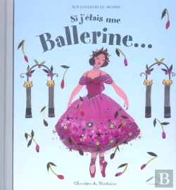 Bertrand.pt - Si J'Étais Une Ballerine