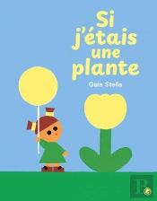 Si J'Étais Une Plante