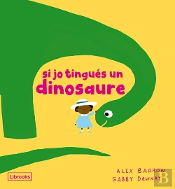 Bertrand.pt - Si Jo Tingues Un Dinosaur