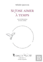 Si J'Ose Aimer À Temps