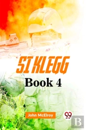 Si Klegg Book 4  (Edition2023)