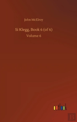 Bertrand.pt - Si Klegg, Book 6 (Of 6)